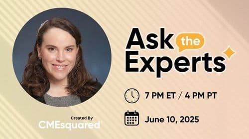 Ask the Experts About Managing Chronic Spontaneous Urticaria